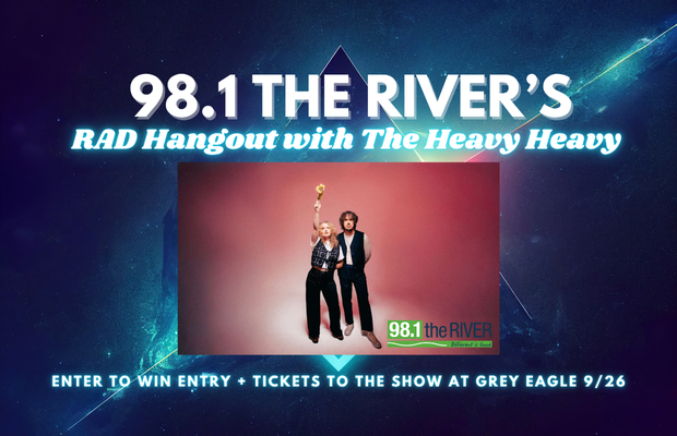 98.1 The River’s RAD Hangout with The Heavy Heavy